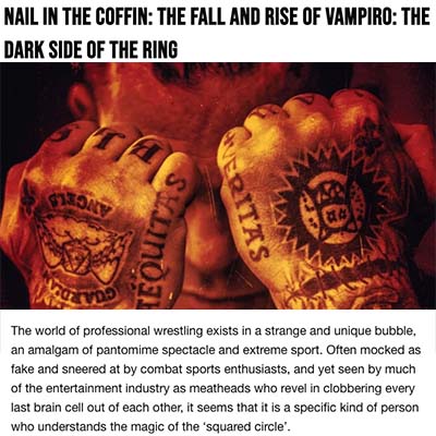 NAIL IN THE COFFIN: THE FALL AND RISE OF VAMPIRO: The Dark Side of the Ring